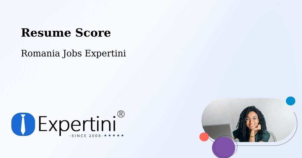 Resume Score & Job Description Match Tool – Cămin - Romania Jobs Expertini